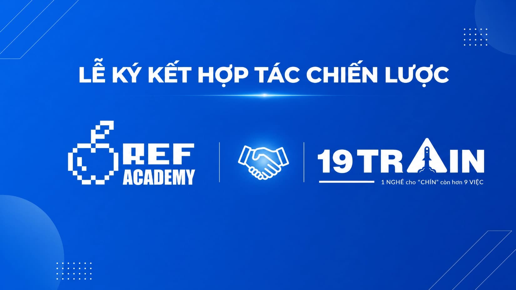 KÝ KẾT HỢP TÁC CHIẾN LƯỢC GIỮA REF ACADEMY & 19 TRAIN - JCI DA NANG